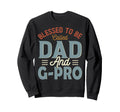 Blessed To Be Called Dad And G Pro Sweatshirt - Custom Art Print Unisex - T-Shirt, Sweatshirt, Hoodie