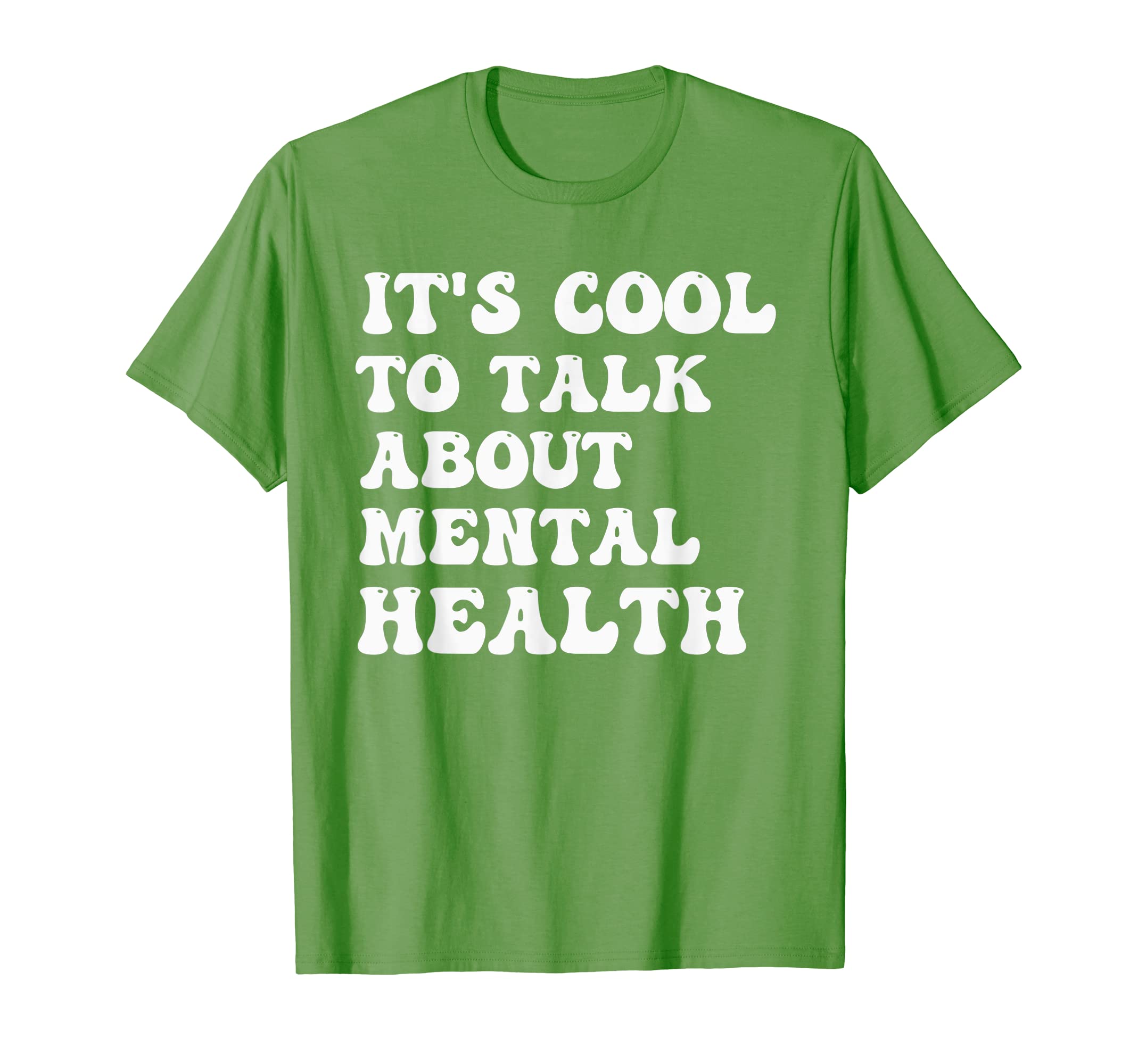 Its To Talk About Mental Health T-Shirt - Unique Graphic Men Women - T-Shirt, Sweatshirt, Hoodie