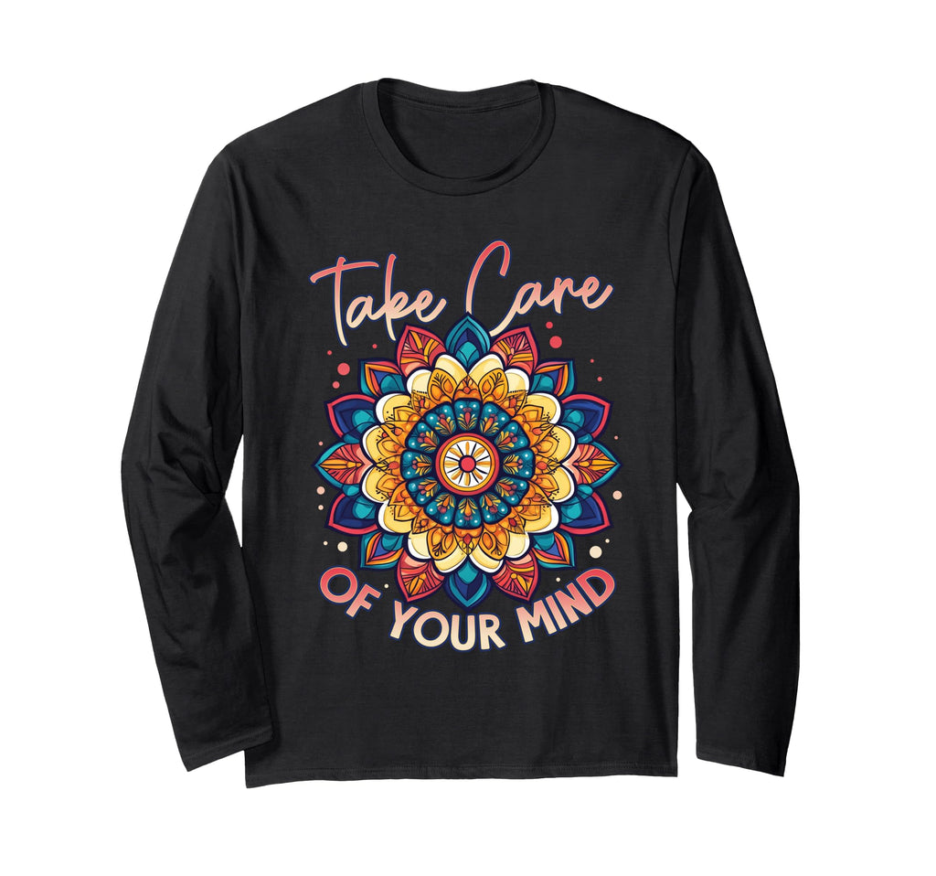Take Care Your Mind Self Care T-Shirt - Aesthetic Graphic for Adults - T-Shirt, Sweatshirt, Hoodie