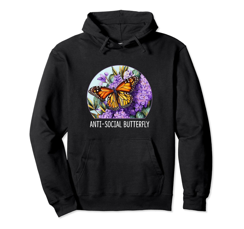 Anti Social Butterfly Hoodie - Novelty Apparel for Adults - T-Shirt, Sweatshirt, Hoodie