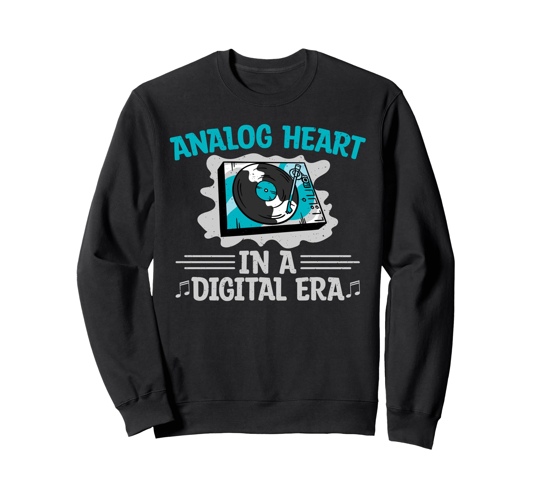 Analog Heart Digital Era Vinyl Sweatshirt - Unique Graphic Men Women - T-Shirt, Sweatshirt, Hoodie