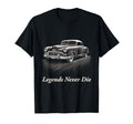 Legends Never Die Hot Rod Muscle Car T-Shirt - Graphic Print Unisex - T-Shirt, Sweatshirt, Hoodie