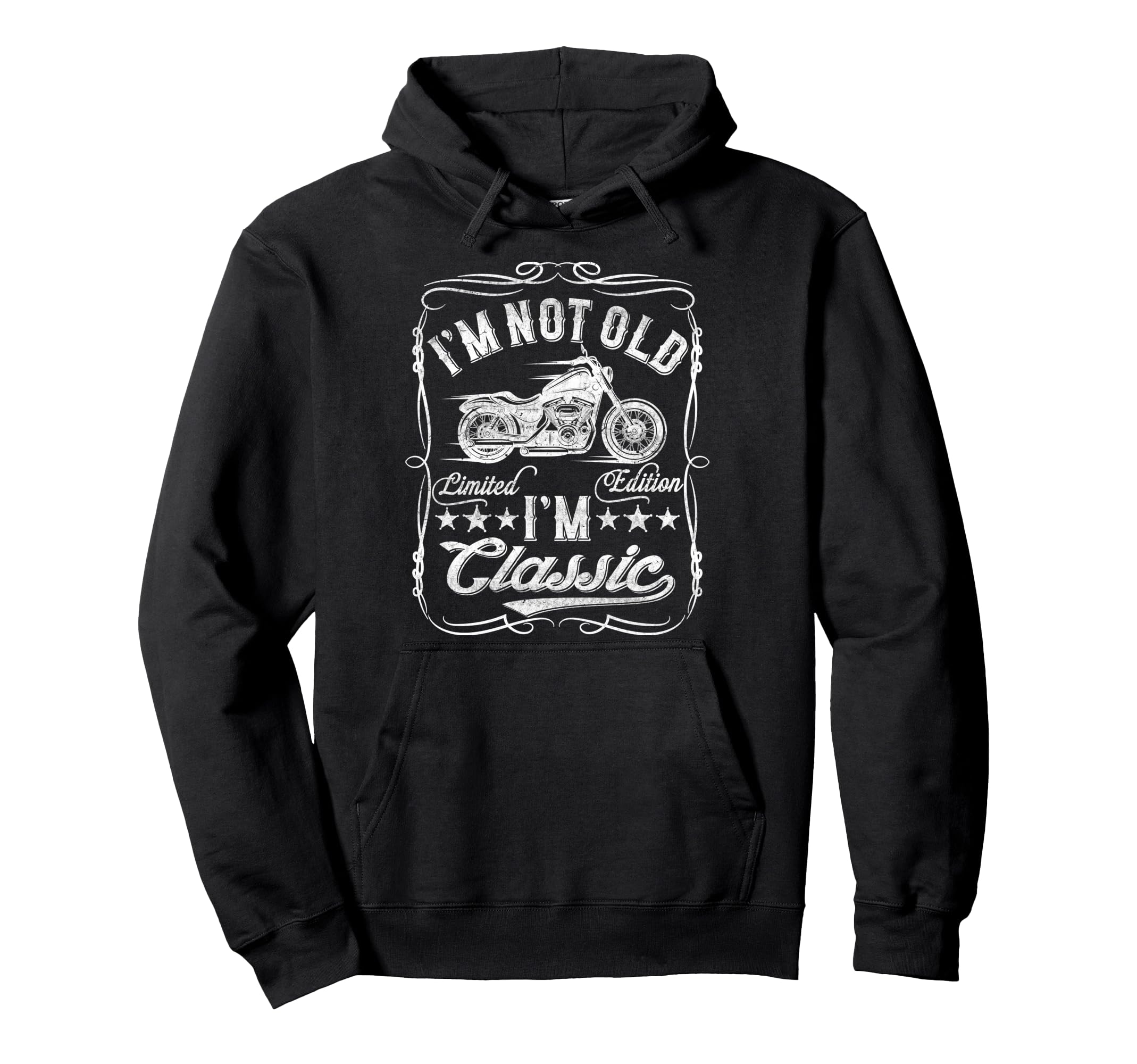 Im Not Old Im Funny Motorcycle Mens Hoodie - Fun Novelty Design for Adults - T-Shirt, Sweatshirt, Hoodie