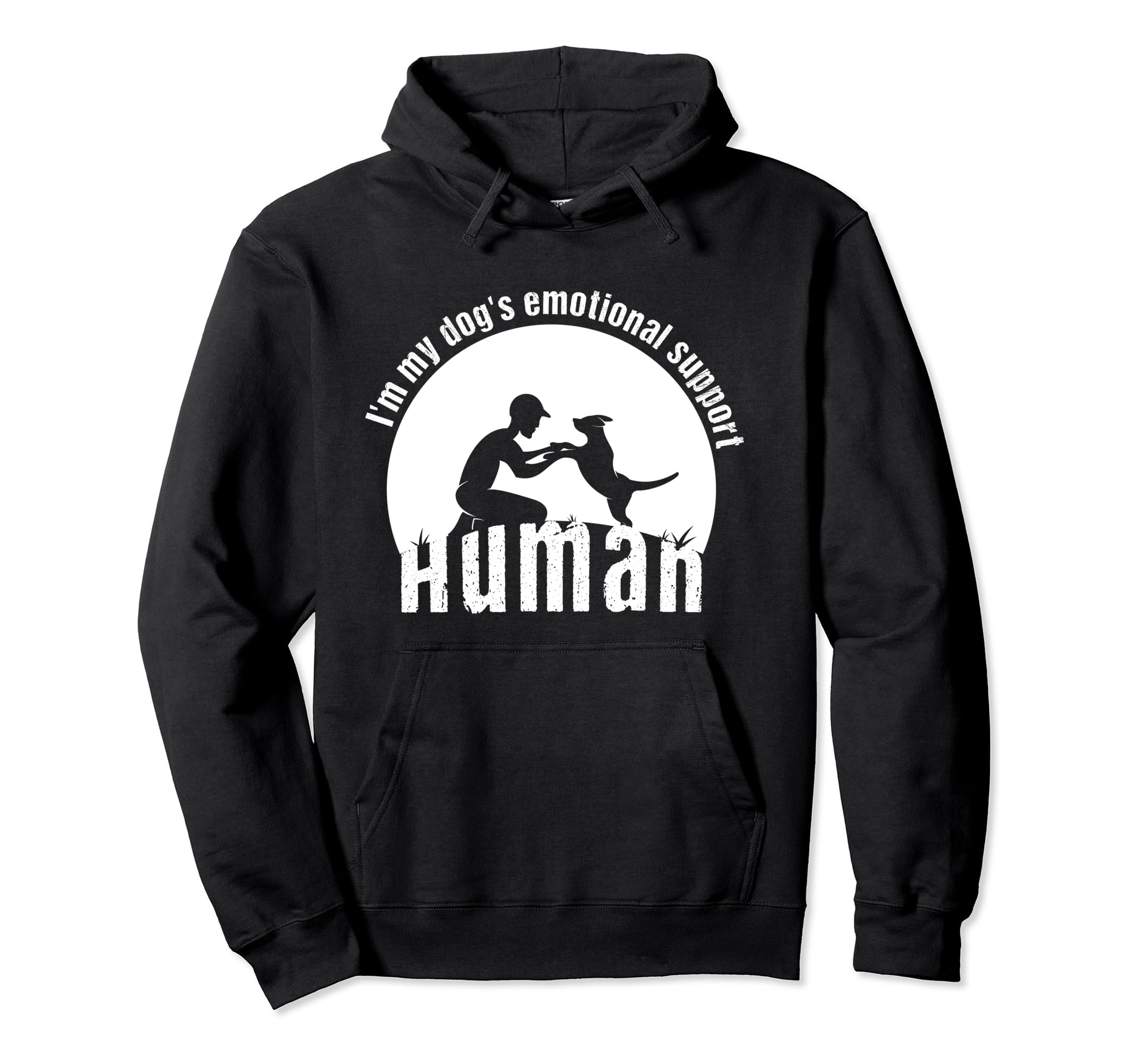 Funny Im My Dogs Emotional Support Human Hoodie - Minimalist Print Unisex - T-Shirt, Sweatshirt, Hoodie