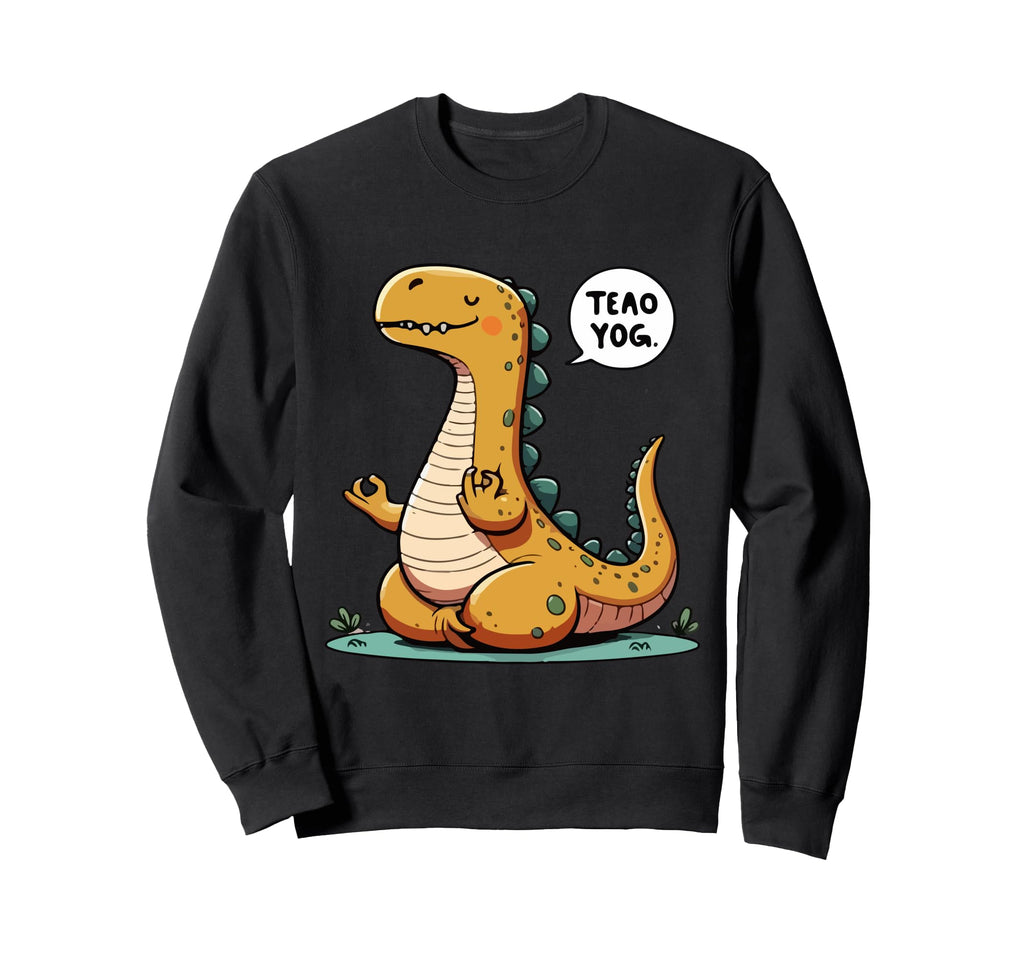 Meditation Dinosaur Yoga Pose Sweatshirt - Trendy Graphic for Adults - T-Shirt, Sweatshirt, Hoodie