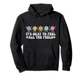 Its Okay To Feel All Feels Mental Hoodie - Aesthetic Graphic for Adults - T-Shirt, Sweatshirt, Hoodie