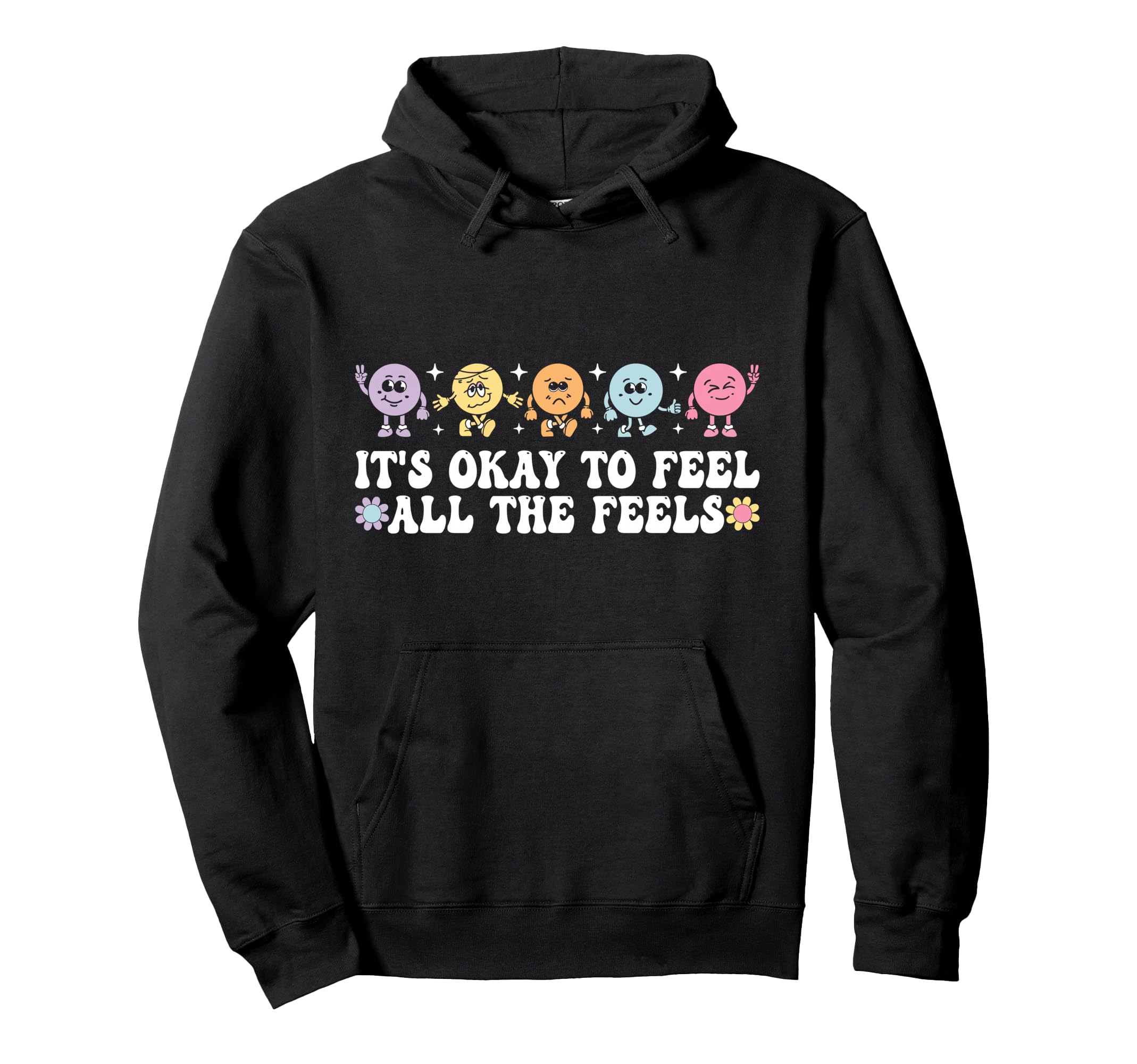Its Okay To Feel All Feels Mental Hoodie - Aesthetic Graphic for Adults - T-Shirt, Sweatshirt, Hoodie