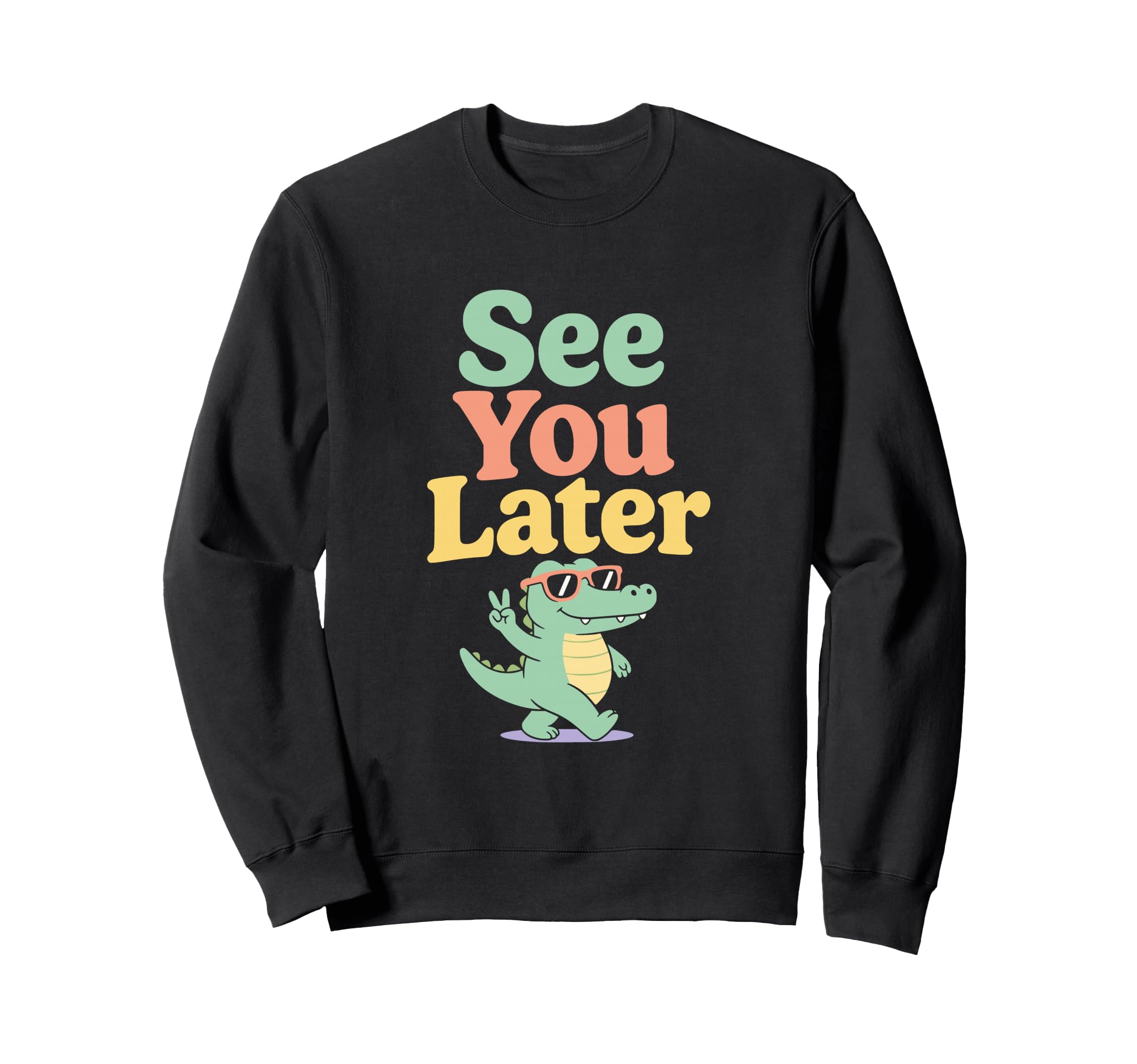 See You Later Last Day School Sweatshirt - Minimalist Print Men Women - T-Shirt, Sweatshirt, Hoodie