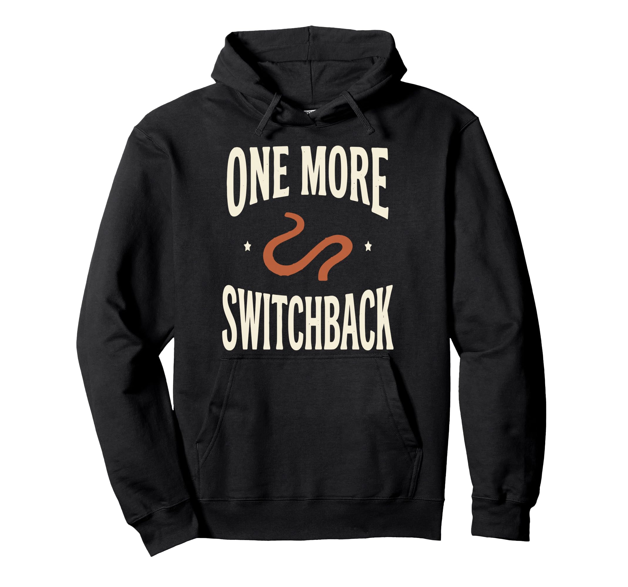 One More Switchback Text Outdoor Hoodie - Custom Art Print Men Women - T-Shirt, Sweatshirt, Hoodie