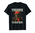 Overthinker Overfeeler Skeleton Burning T-Shirt - Aesthetic Graphic Unisex - T-Shirt, Sweatshirt, Hoodie
