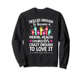 To Become Mental Health Counselor Sweatshirt - Unique Graphic for Adults - T-Shirt, Sweatshirt, Hoodie