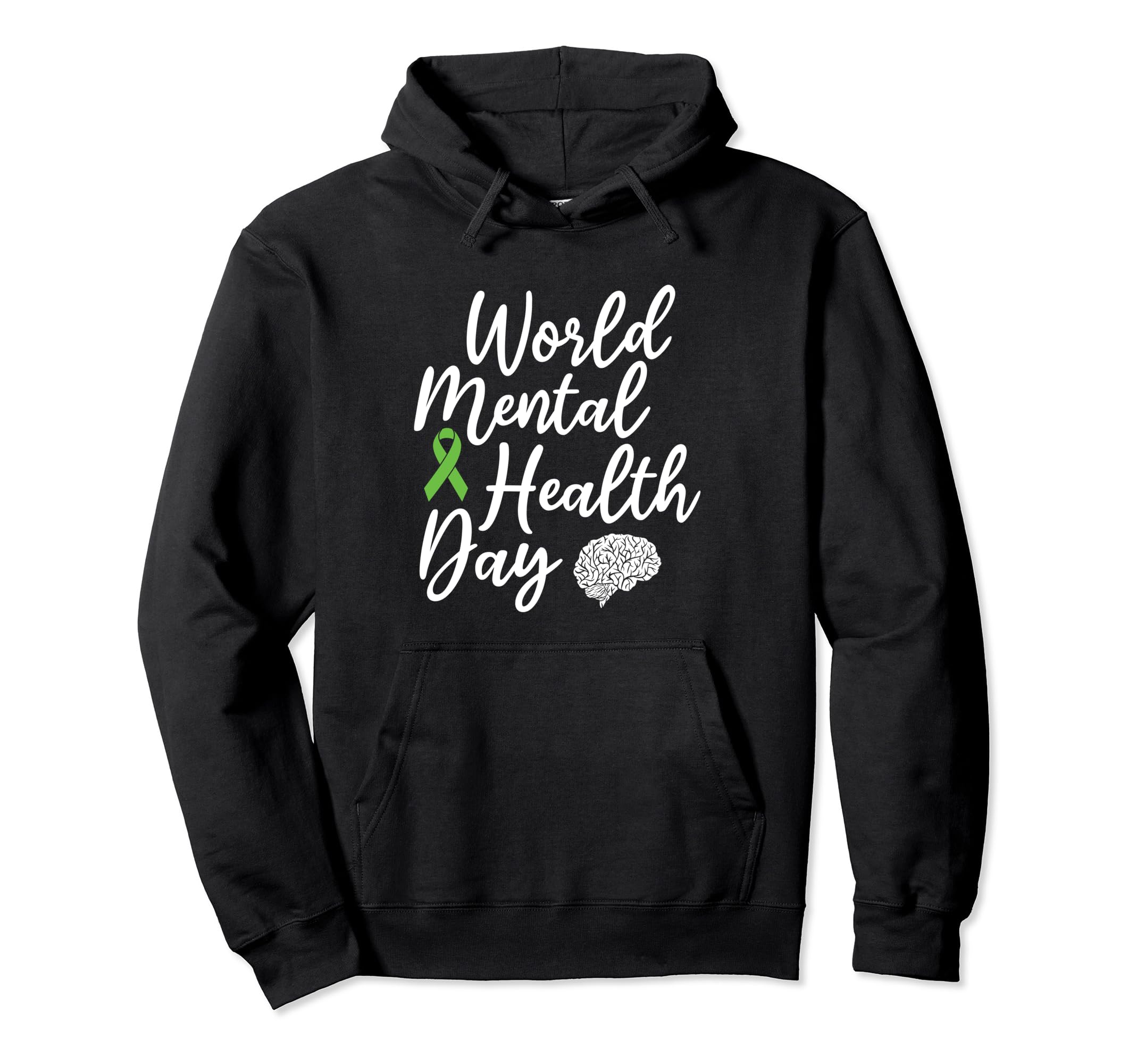 World Mental Health Day Mental Hoodie - Casual Everyday Wear Men Women - T-Shirt, Sweatshirt, Hoodie