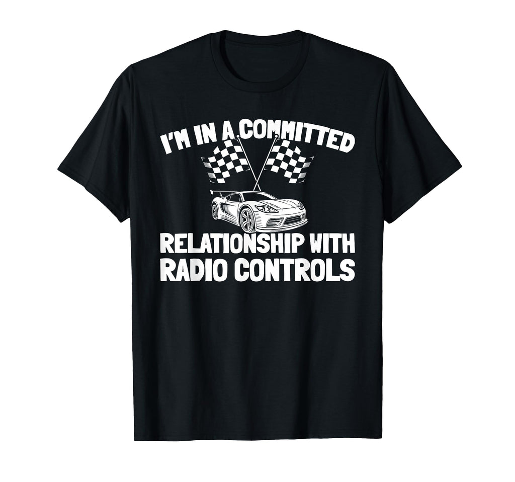 Rc Car Remote Control Rc Car T-Shirt - Novelty Apparel Men Women - T-Shirt, Sweatshirt, Hoodie
