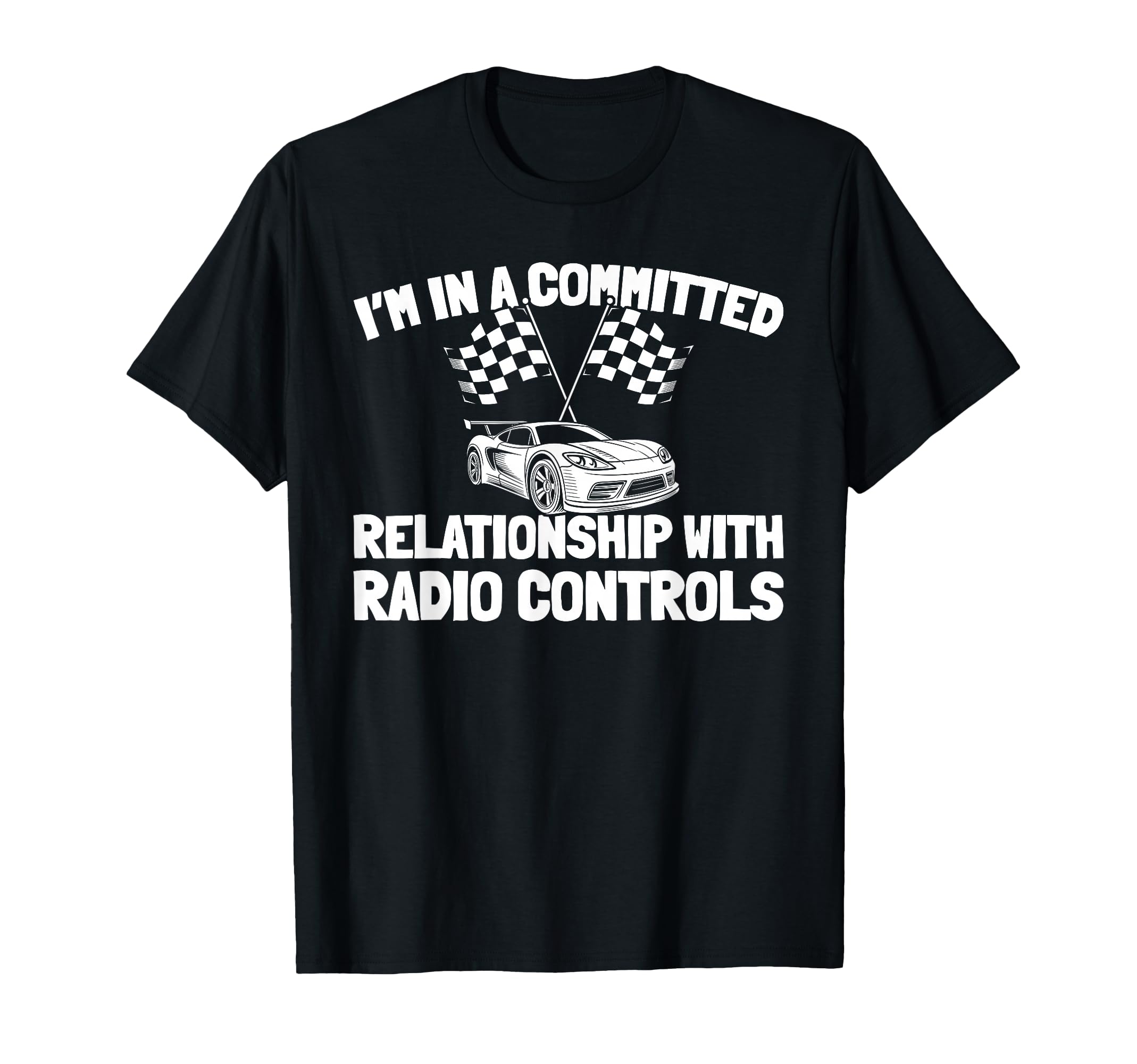 Rc Car Remote Control Rc Car T-Shirt - Novelty Apparel Men Women - T-Shirt, Sweatshirt, Hoodie