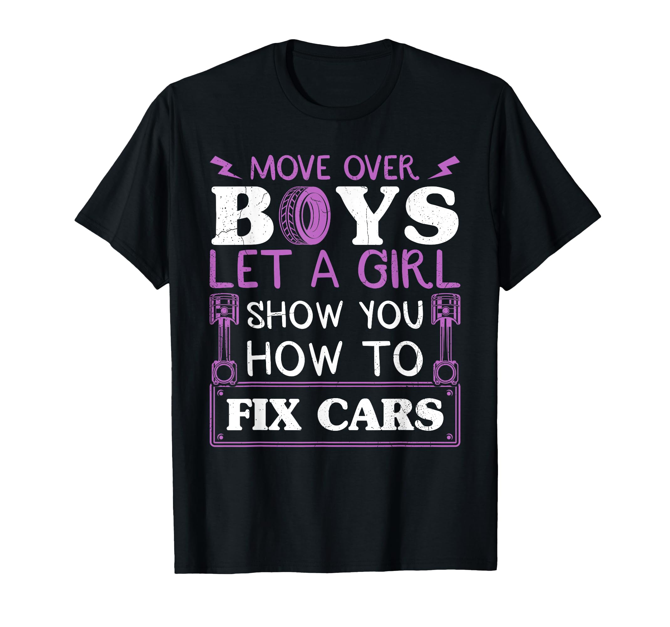 Move Over Let Show You How To Fix Cars T-Shirt - Graphic Print for Adults - T-Shirt, Sweatshirt, Hoodie
