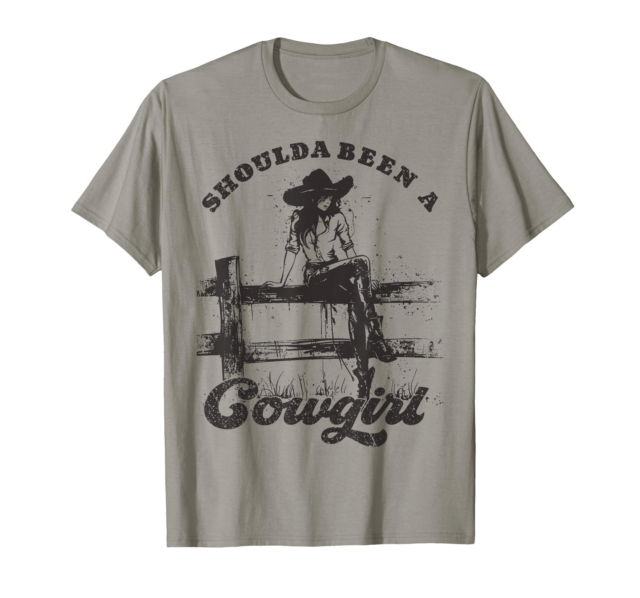 Should Been Cowgirl Western T-Shirt - Casual Everyday Wear Men Women - T-Shirt, Sweatshirt, Hoodie