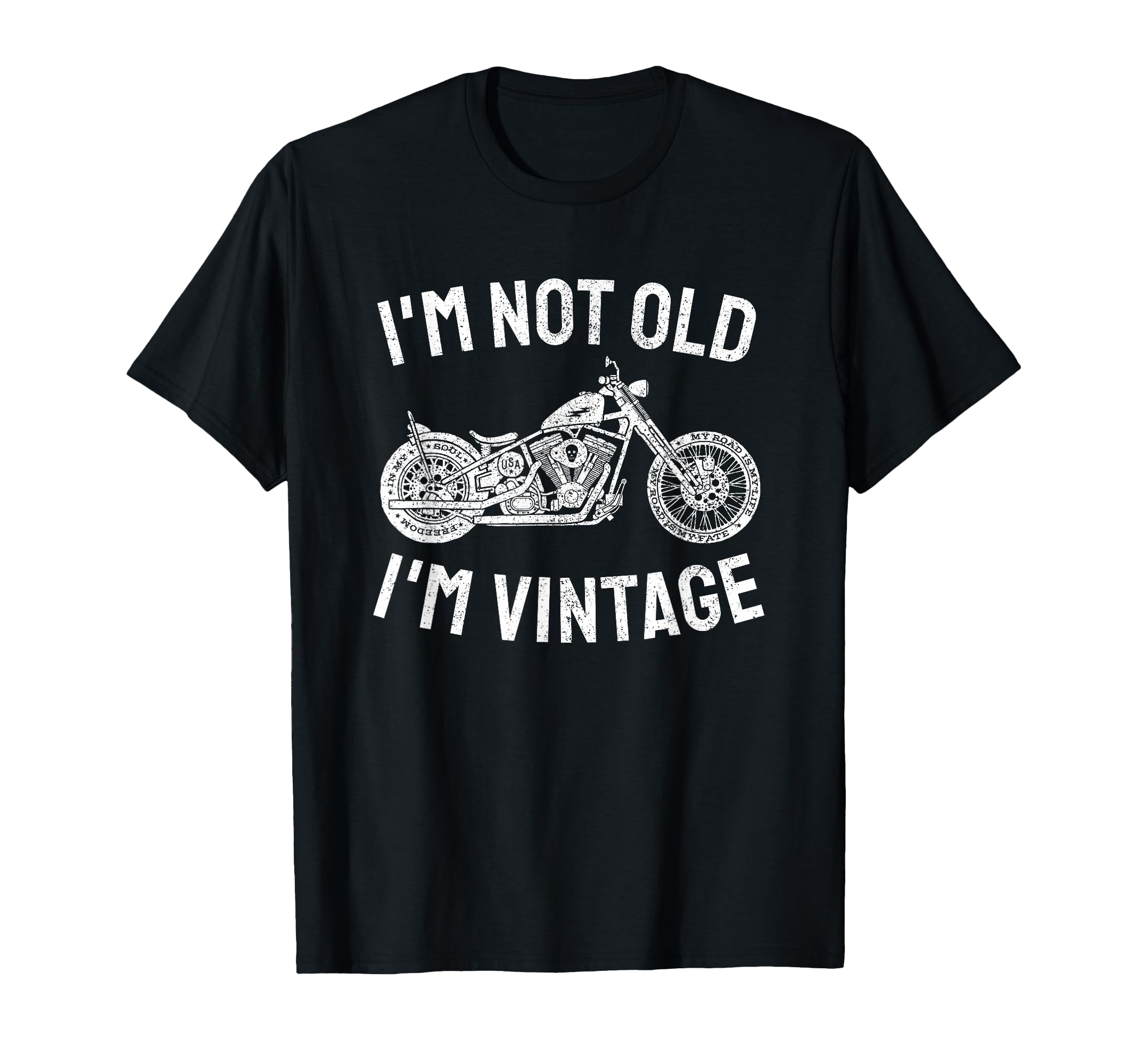 Im Not Old Im Funny Motorcycle T-Shirt - Graphic Print Men Women - T-Shirt, Sweatshirt, Hoodie