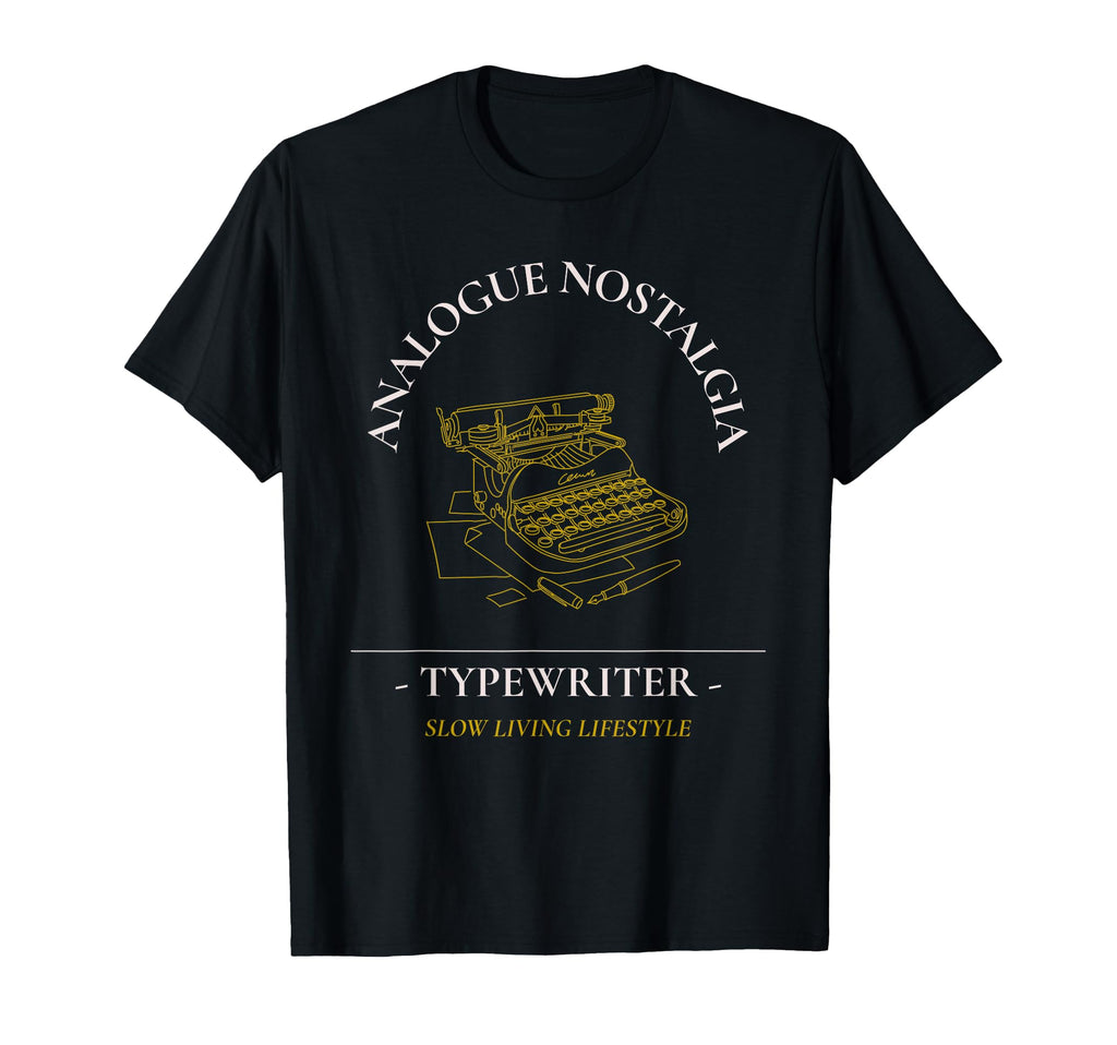 Analogue Nostalgia Typewriter T-Shirt - Custom Art Print Men Women - T-Shirt, Sweatshirt, Hoodie