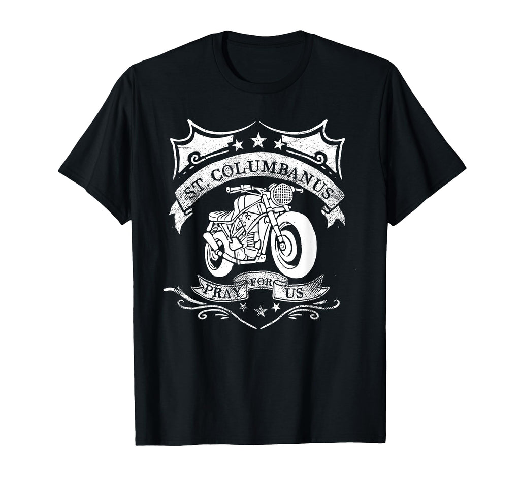 Saint Columbanus Patron Motorcyclists T-Shirt - Minimalist Print Unisex - T-Shirt, Sweatshirt, Hoodie