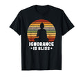 Yoga Meditation Mindfulness Ignorance Is T-Shirt - Custom Art Print Unisex - T-Shirt, Sweatshirt, Hoodie