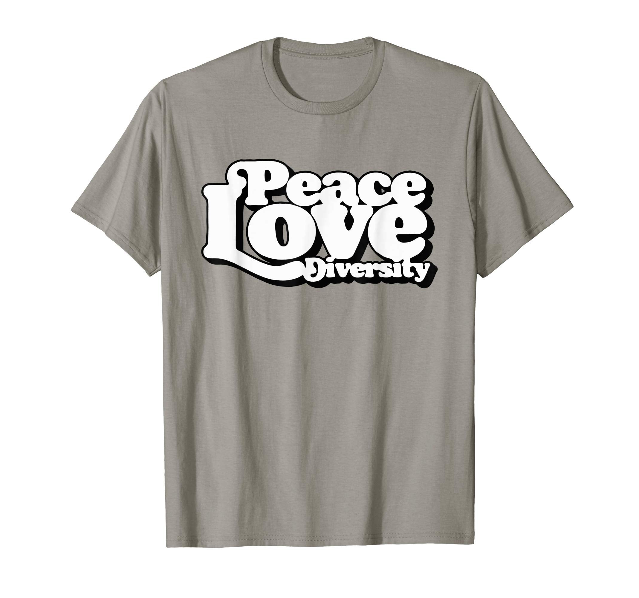 Peace Love Diversity Typography T-Shirt - Casual Everyday Wear for Adults - T-Shirt, Sweatshirt, Hoodie