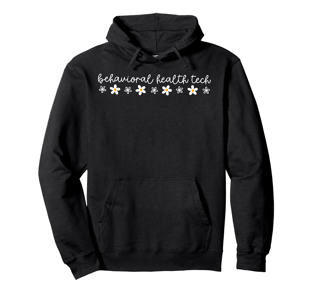 Behavioral Health Tech Daisy Flower Bht Hoodie - Trendy Graphic Men Women - T-Shirt, Sweatshirt, Hoodie