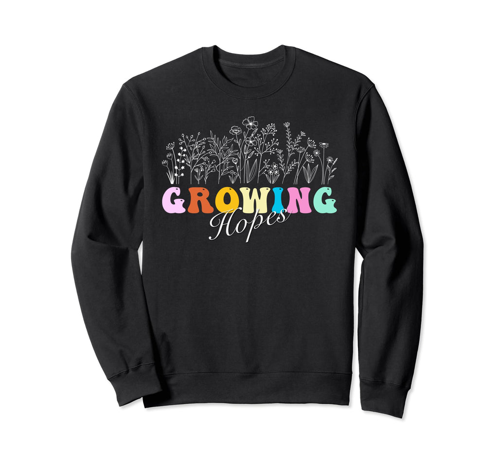 Growing Hopes Wildflower Floral Mental Sweatshirt - Graphic Print Unisex - T-Shirt, Sweatshirt, Hoodie