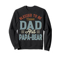 Blessed To Be Called Dad And Papa Sweatshirt - Unique Graphic Men Women - T-Shirt, Sweatshirt, Hoodie