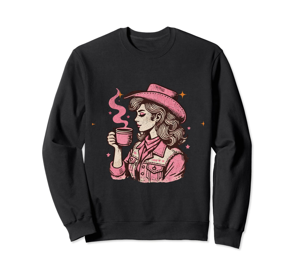 Cowgirl Drinking Coffee Art Sweatshirt - Casual Everyday Wear Men Women - T-Shirt, Sweatshirt, Hoodie