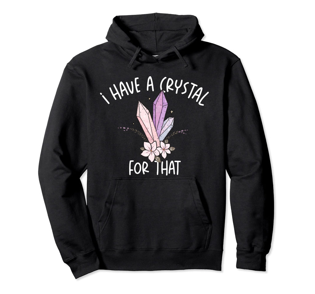 Funny Healing Crystals Good Energy Hoodie - Trendy Graphic Unisex - T-Shirt, Sweatshirt, Hoodie