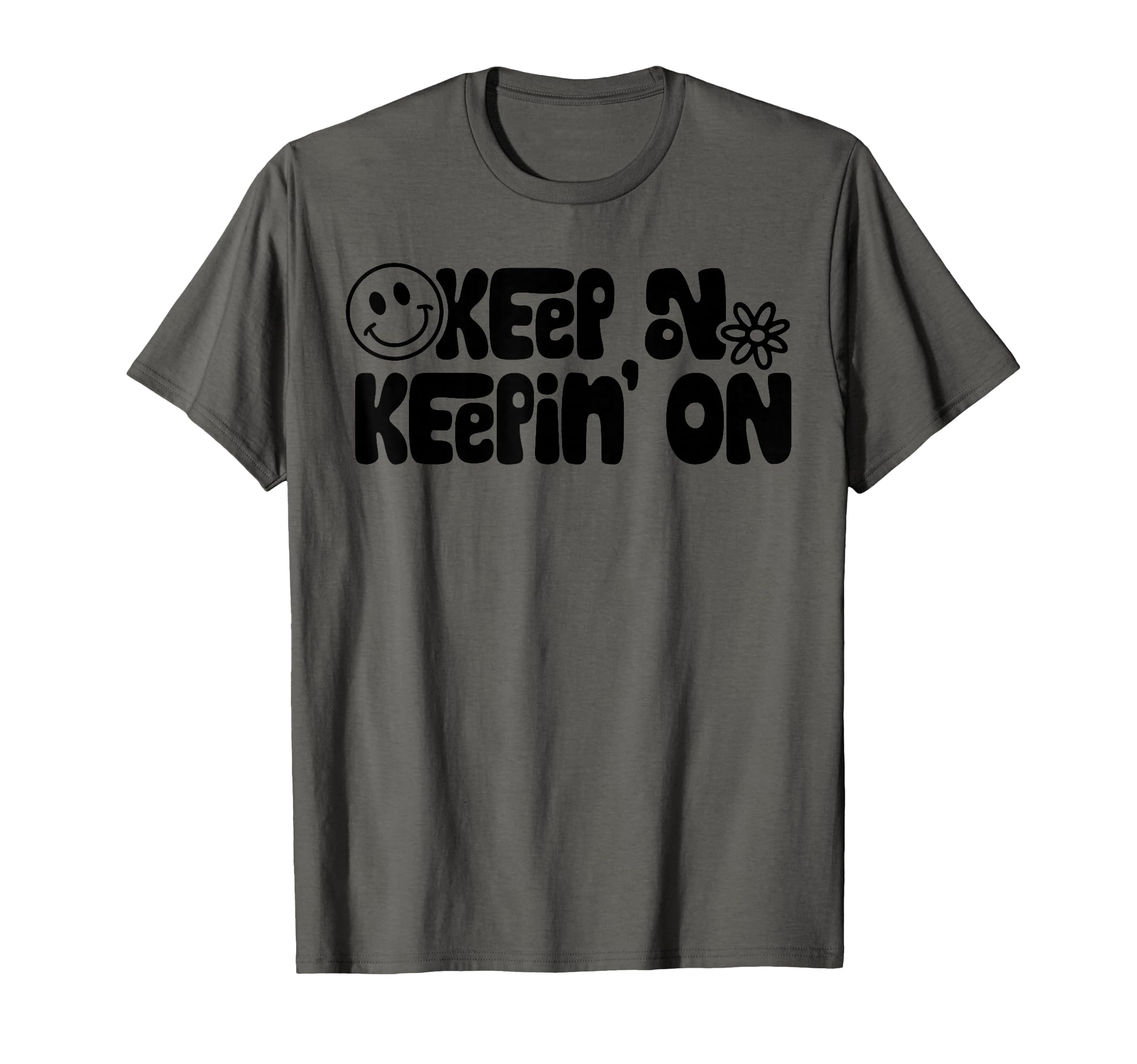 Keep Keeping Motivational Self Love T-Shirt - Aesthetic Graphic Unisex - T-Shirt, Sweatshirt, Hoodie