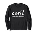 I Overthink Cant Stop Overthinking T-Shirt - Unique Graphic Unisex - T-Shirt, Sweatshirt, Hoodie