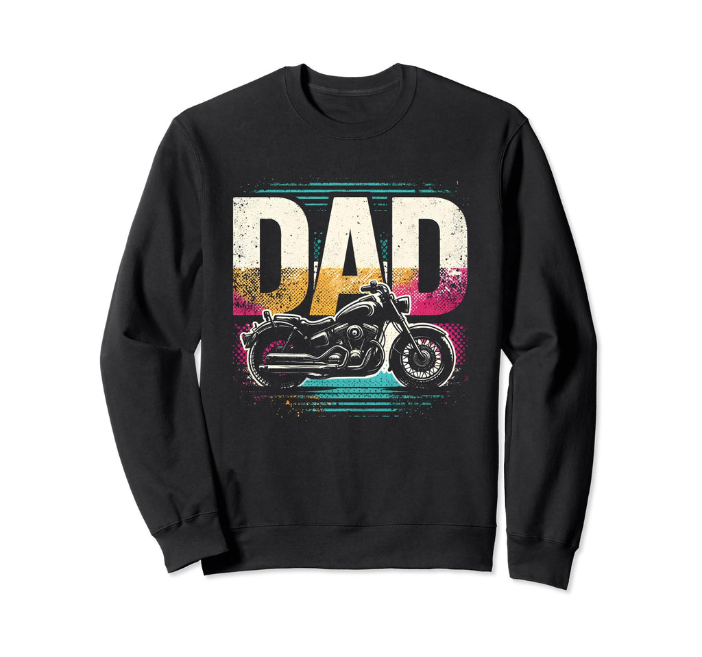 Biker Dad Motorcycle Lover Fathers Sweatshirt - Novelty Apparel Men Women - T-Shirt, Sweatshirt, Hoodie