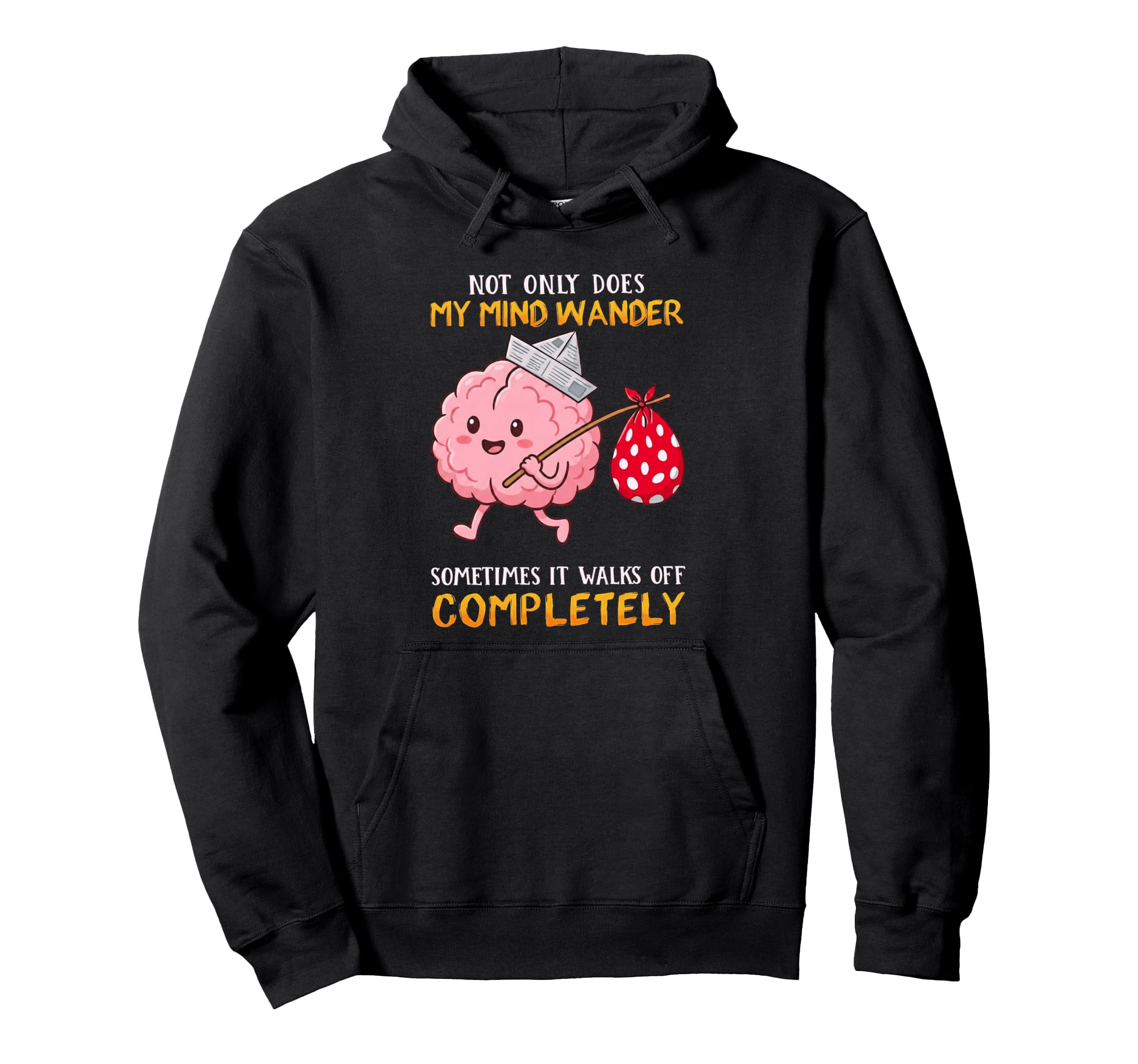 Funny Walking Brain Cartoon Adhd Hoodie - Fun Novelty Design Unisex - T-Shirt, Sweatshirt, Hoodie