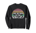 Take Me Back To 80S Vibe Roller Sweatshirt - Streetwear Style Men Women - T-Shirt, Sweatshirt, Hoodie