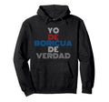 Yo De Boricua De Verdad True Puerto Hoodie - Custom Art Print for Adults - T-Shirt, Sweatshirt, Hoodie