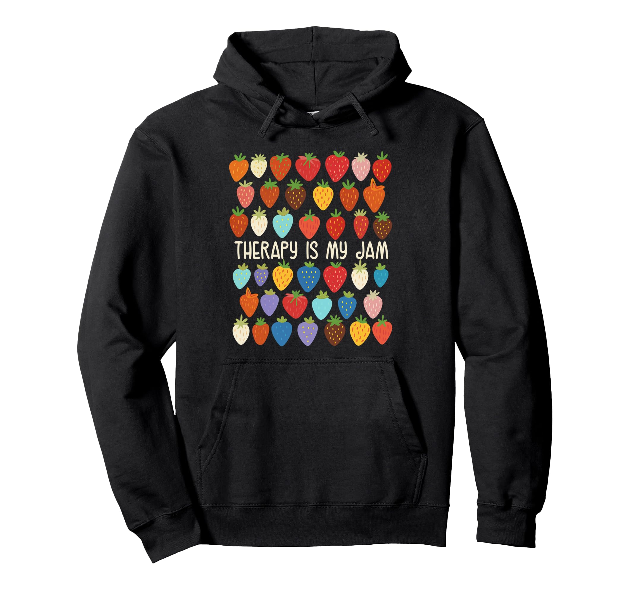 Therapist Therapy Is My Jam Mental Health Hoodie - Unique Graphic Unisex - T-Shirt, Sweatshirt, Hoodie