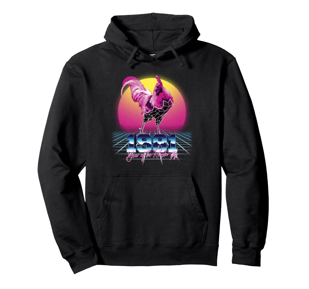 1981 Year Rooster 80S Chinese Zodiac Hoodie - Unique Graphic Men Women - T-Shirt, Sweatshirt, Hoodie