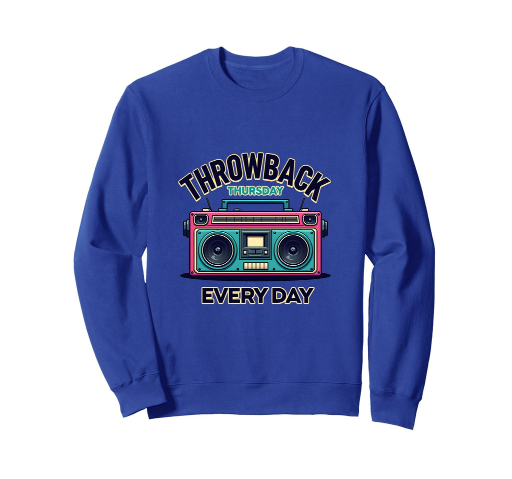 Throwback Thursday Everyday Sweatshirt - Custom Art Print Unisex - T-Shirt, Sweatshirt, Hoodie