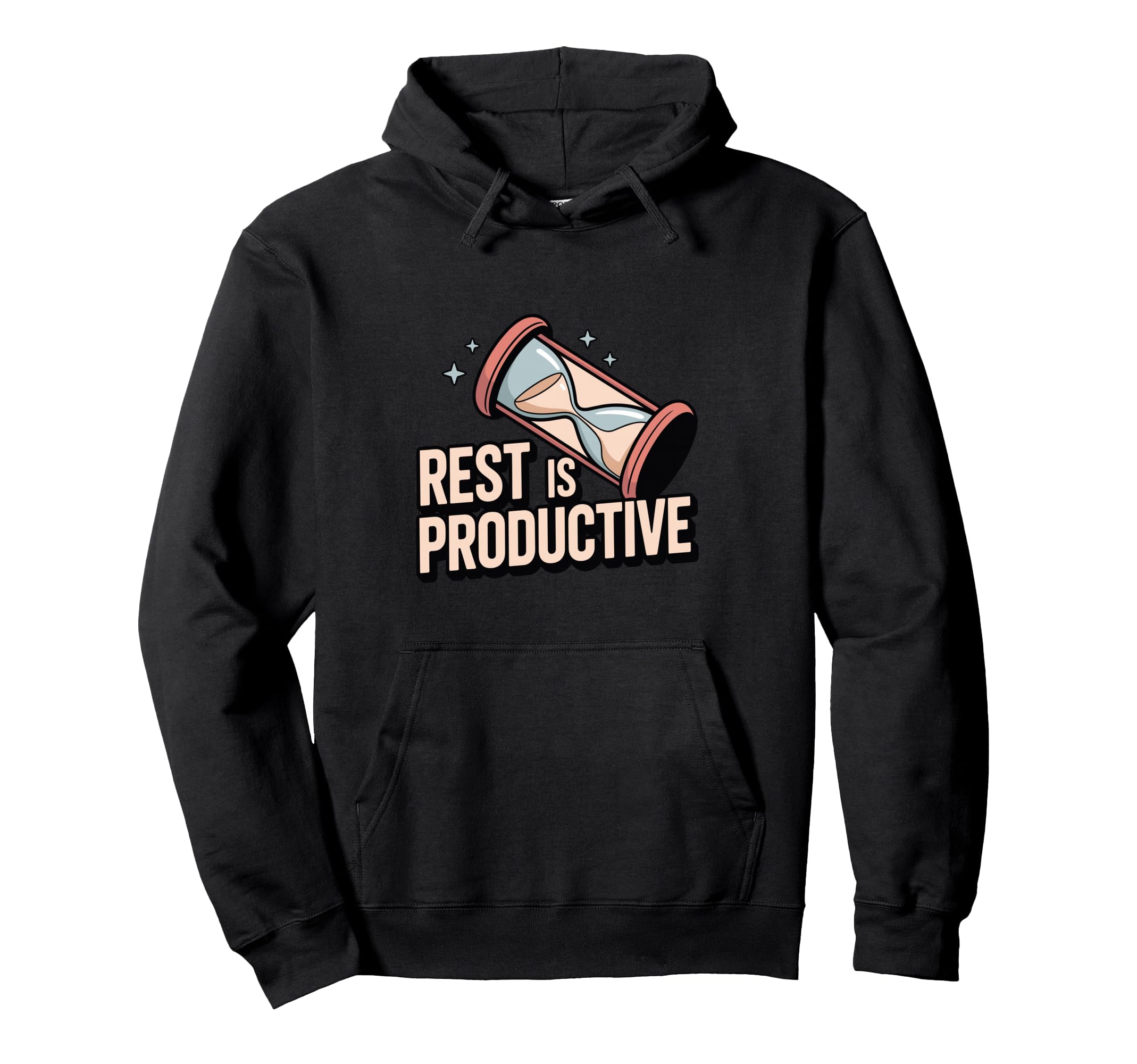Rest Is Productive Anti Hustle Culture Hoodie - Unique Graphic for Adults - T-Shirt, Sweatshirt, Hoodie