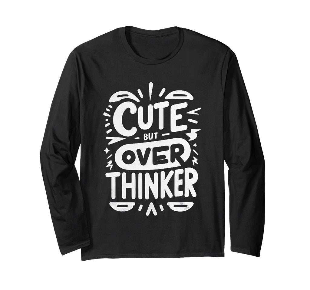 But Overthinker Introvert Overthinking T-Shirt - Unique Graphic Unisex - T-Shirt, Sweatshirt, Hoodie