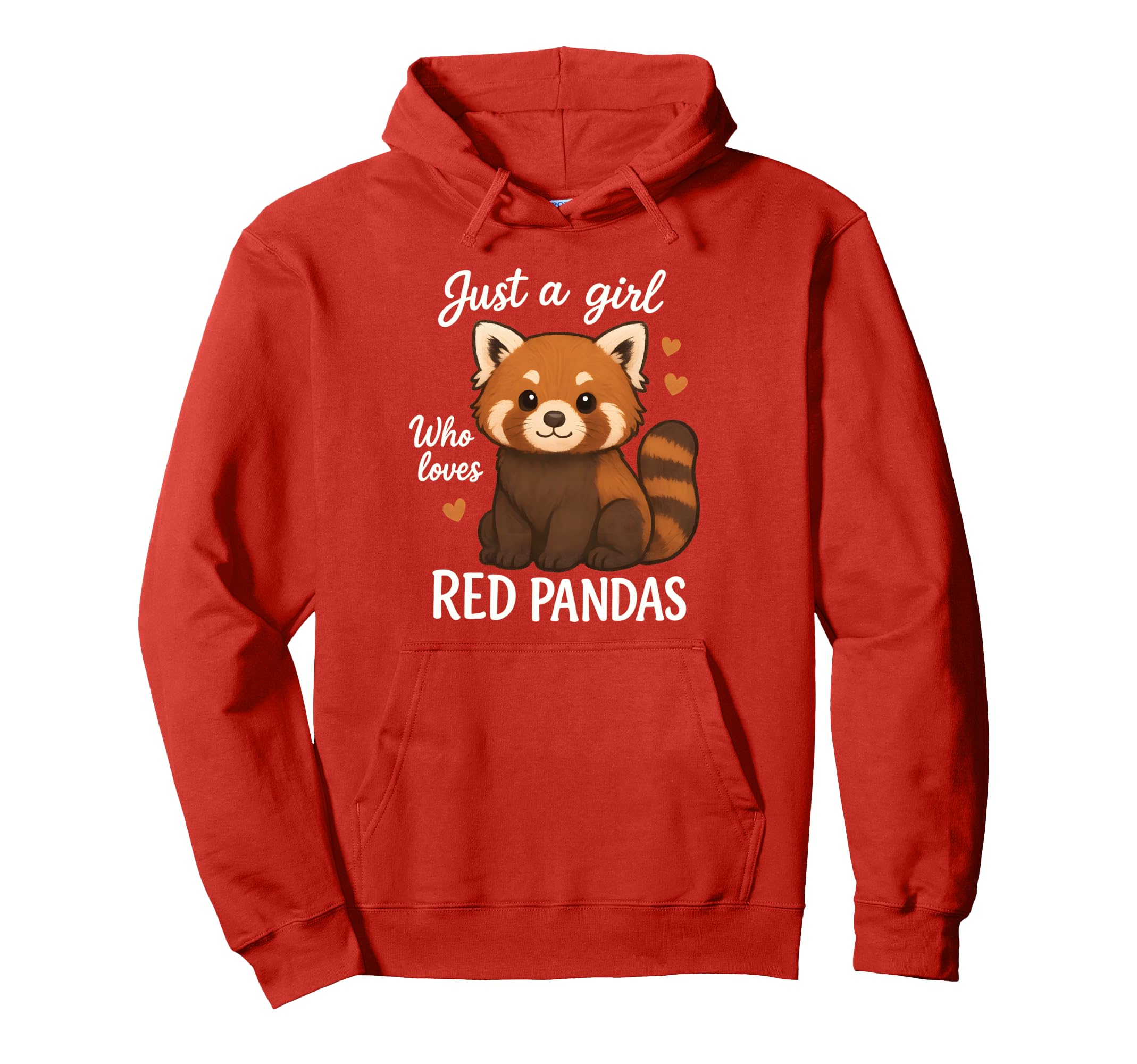 Just Who Loves Red Pandas Hoodie - Trendy Graphic Men Women - T-Shirt, Sweatshirt, Hoodie