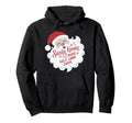 Santa Knows I Want Self Care Days Hoodie - Streetwear Style for Adults - T-Shirt, Sweatshirt, Hoodie