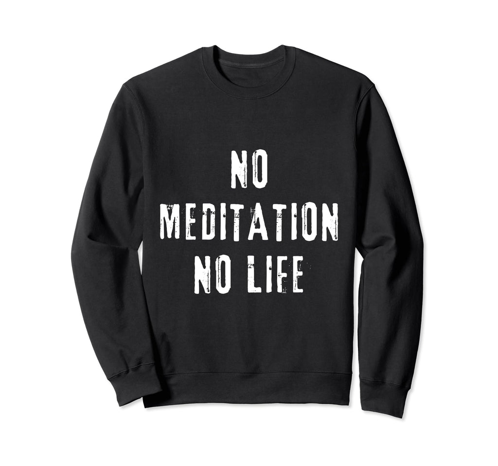 Meditation Zen Yoga Calm Sweatshirt - Minimalist Print Men Women - T-Shirt, Sweatshirt, Hoodie
