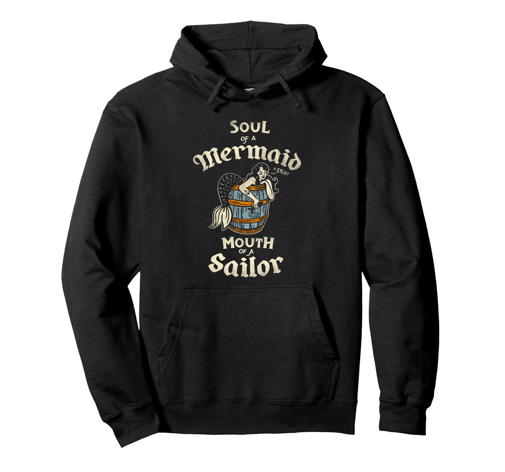 Soul Mermaid Mouth Sailor Nautical Hoodie - Fun Novelty Design Men Women - T-Shirt, Sweatshirt, Hoodie