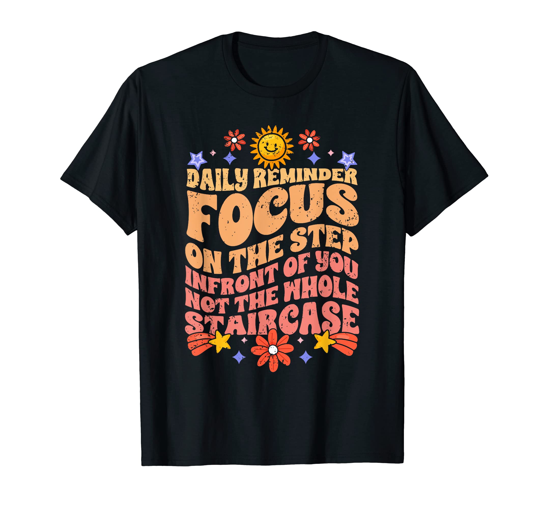 Groovy Daily Reminder Positive Affirmation T-Shirt - Unique Graphic Unisex - T-Shirt, Sweatshirt, Hoodie