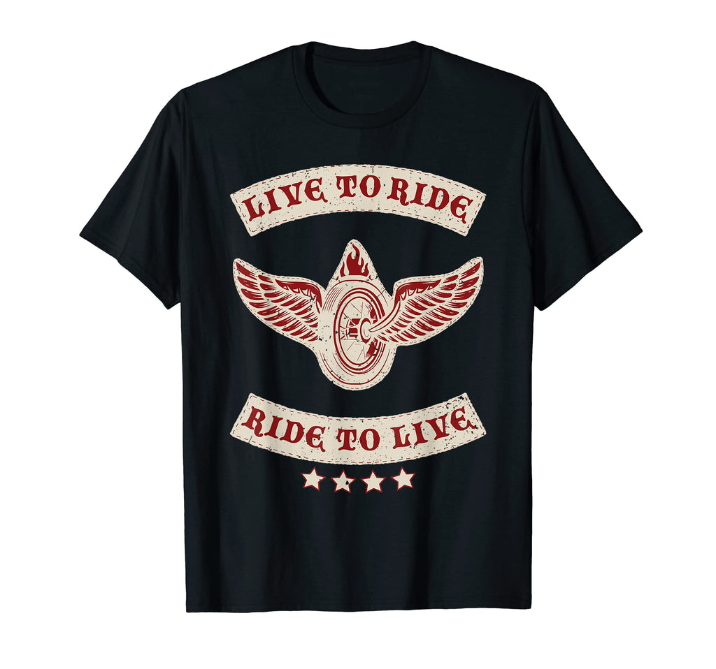 Live To Ride Motorcycle Biker Mc T-Shirt - Casual Everyday Wear Unisex - T-Shirt, Sweatshirt, Hoodie