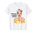 Well That Escalated Quickly Pinup T-Shirt - Custom Art Print for Adults - T-Shirt, Sweatshirt, Hoodie