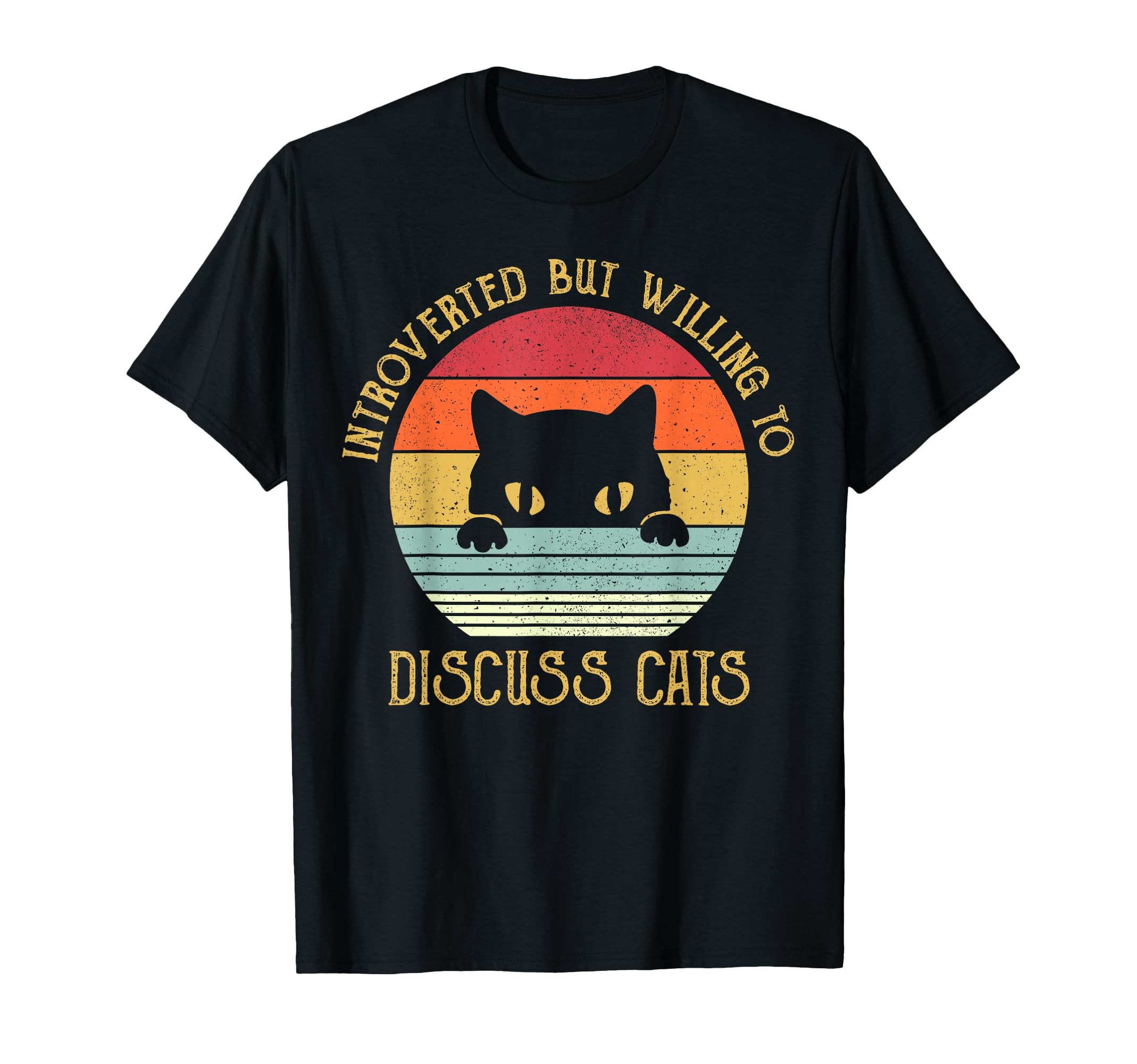 Introverted But Willing To Discuss Cats T-Shirt - Unique Graphic Unisex - T-Shirt, Sweatshirt, Hoodie