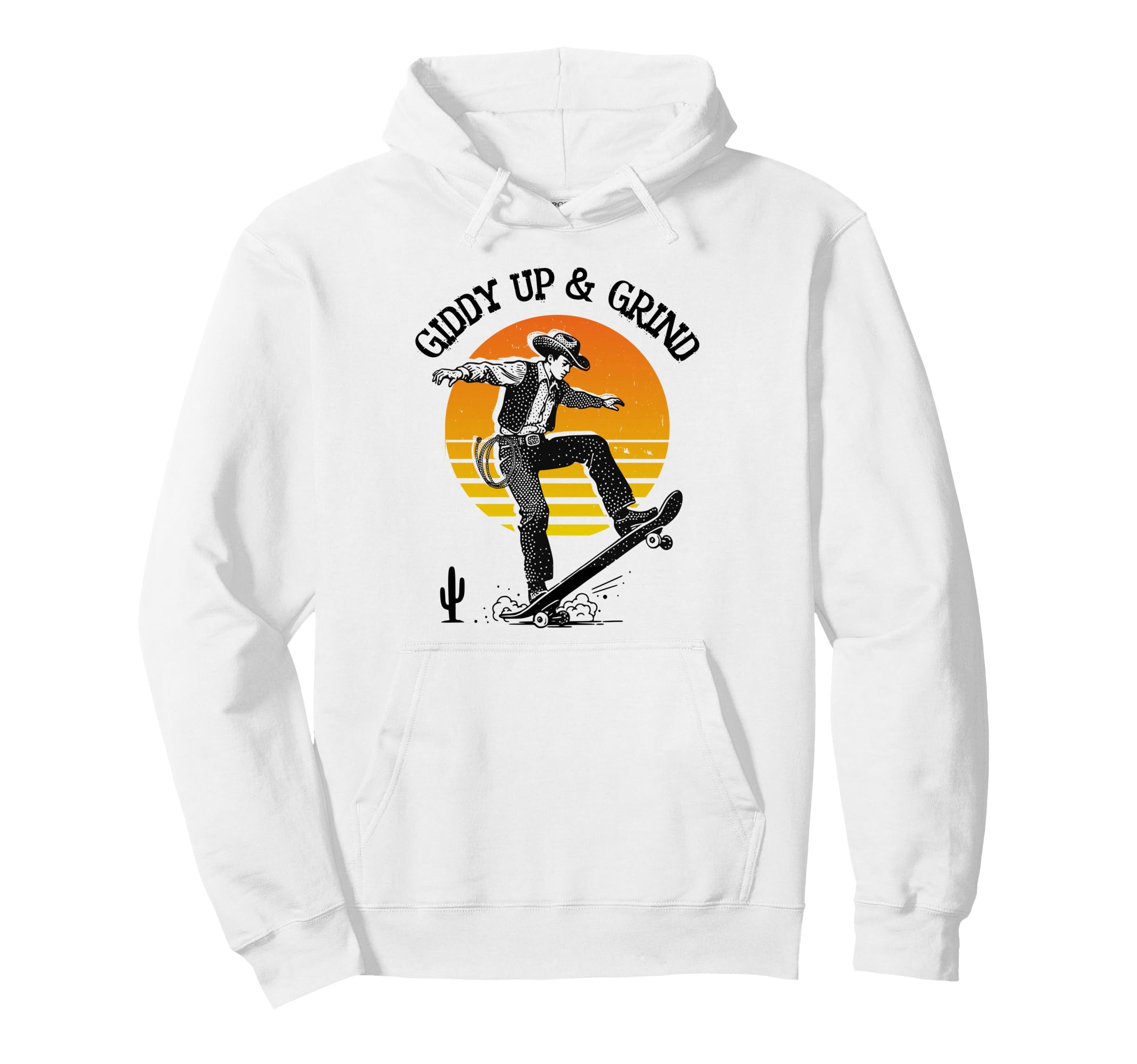 Skater Cowboy Western Giddy Up Grind Hoodie - Trendy Graphic Men Women - T-Shirt, Sweatshirt, Hoodie